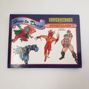How to Draw Superheroes & Super Villains Aliens Monsters Fantasy Creatures Book